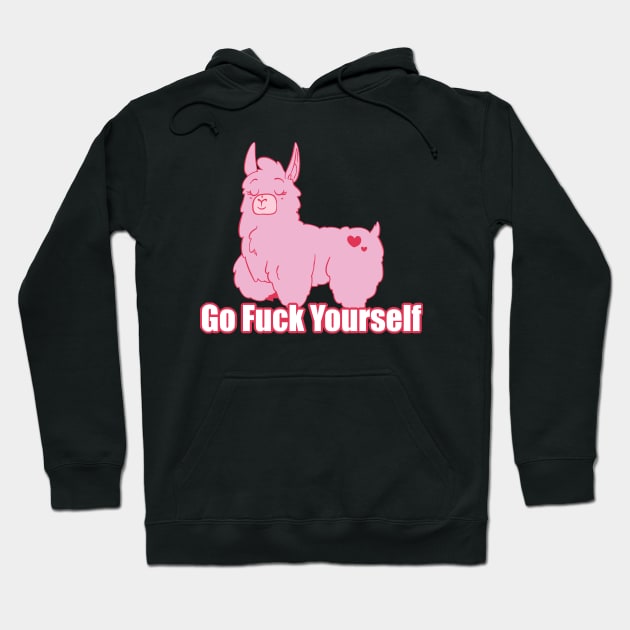 Go F Yourself Hoodie by VanitasVanilla